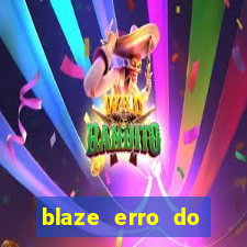 blaze erro do servidor interno